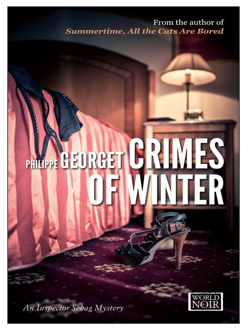 Title details for Crimes of Winter by Philippe Georget - Available